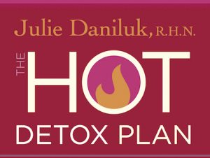 Julie Daniluk's Hot Detox Program